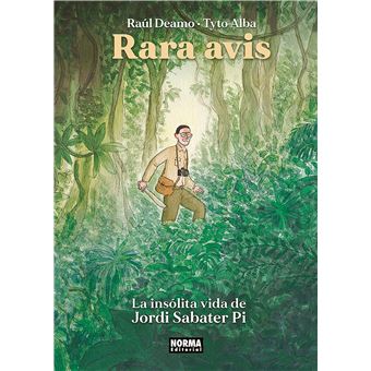 Rara Avis. La Insolita Vida De Jordi Sabate Pi - 1