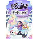 Iris y Luna en Magic Land 2 - El secreto del unicornio de la