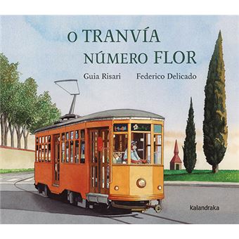 O tranvía número Flor