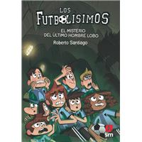 Los Futbolísimos 16. El misterio del último hombre lobo