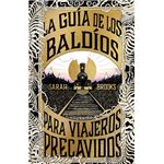 La guía de los Baldíos para viajeros precavidos