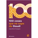 100 coses que no saps de Gaudí