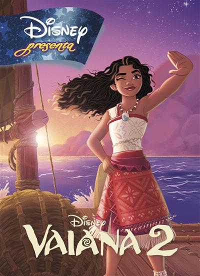 Libros Disney Vaiana 2. Disney Presenta - Disney (Autor)