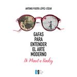 Gafas Para Entender El Arte Moderno