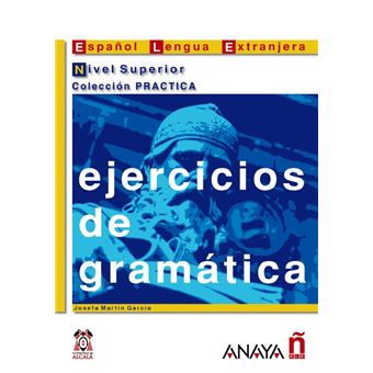 Ejercicios de gramática. Nivel Superior - 1