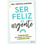 Ser feliz es urgente