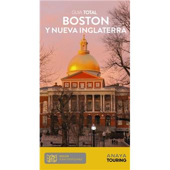 Boston y Nueva Inglaterra Guía Total