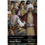 Indios, chinos, falsarios