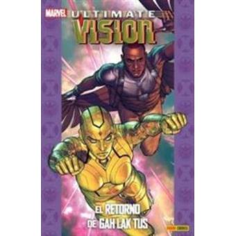 Ultimate 70 Visión: El retorno de Gah Lak Tus