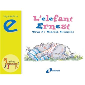 L'Elefant Ernest (E)