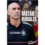 Matar a Rubiales