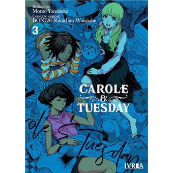 Carole & Tuesday 3