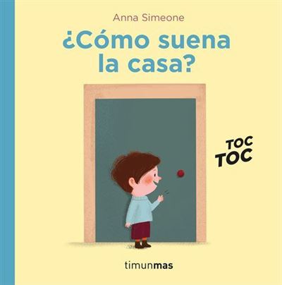 Timun Mas Infantil ¿Cómo Suena La Casa?