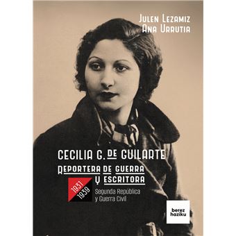 Cecilia G. De Guilarte Reportera De Guerra Y Escritora 1931