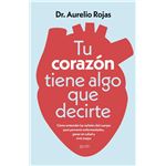 Tu corazón tiene algo que decirte