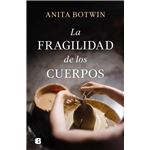 La Fragilidad De Los Cuerpos