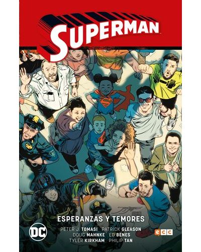 Ecc Superman Vol. 6: Esperanzas Y Temores (Superman Saga - Renacido Parte 3)