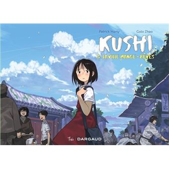 Kushi - Tome 5 - La ville mange-rêves - 1
