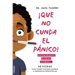 Que no cunda el pánico. Quemaduras, caídas, fiebre. 50 ficha