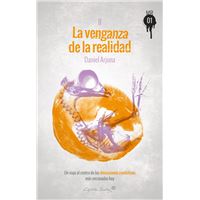 La venganza de la realidad