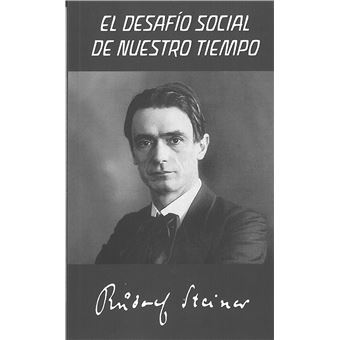 El desafio social de nuestro tiempo
