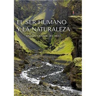 El Ser Humano Y La Naturaleza