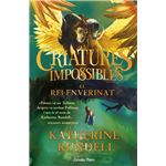 Criatures impossibles 2. El rei enverinat