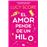 El amor pende de un hilo