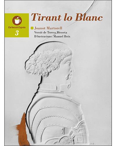 Tirant lo Blanc (Exprés, Band 3)