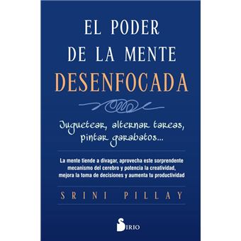 El poder de la mente desenfocada