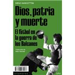 Dios patria y muerte