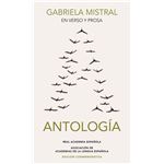 Gabriela Mistral en verso y prosa - Antología