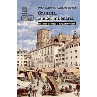 Granada, ciudad milenaria