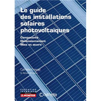 Le guide des installations solaires photovoltaïques - 1