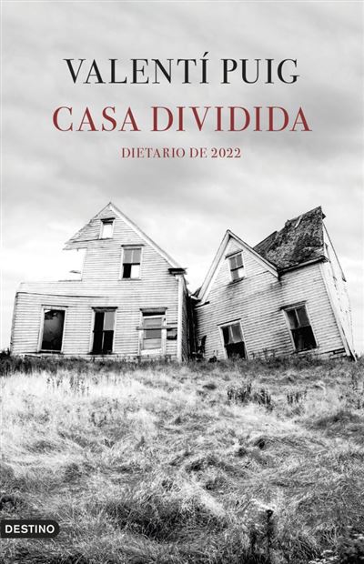 Ediciones Destino Casa Dividida