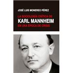 La sociología crítica de Karl Mannheim en una época de crisis