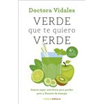 Verde que te quiero verde. Nueva edición actualizada