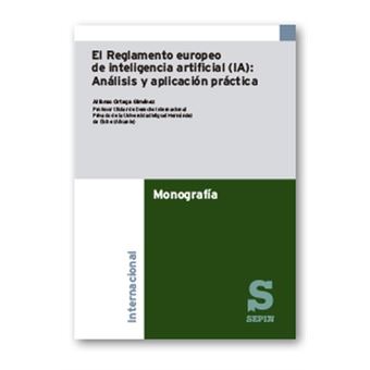 El Reglamento europeo de inteligencia artificial (IA): Análi ...
