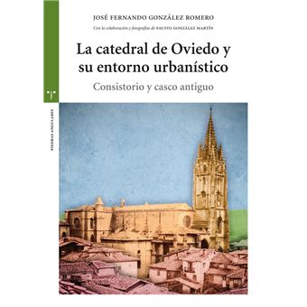 La catedral de oviedo y su entorno