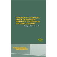 Periodismo y literatura: Ramón de Mesonero Romanos y el Sema