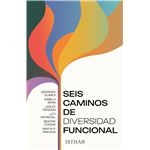 Seis caminos de diversidad funcional