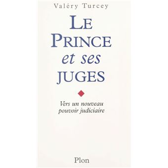 Le prince et ses juges - 1