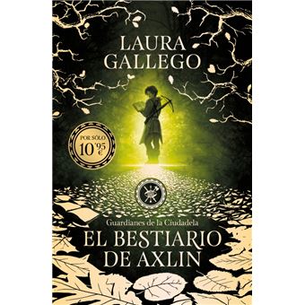 El bestiario de Axlin (Guardianes de la Ciudadela 1)