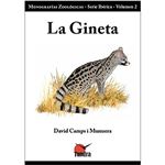 Monografías Zoológicas - Serie ibérica Vol 2 - La gineta