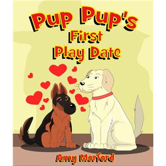 Pup Pup's First Play Date - 1