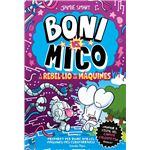 Boni vs. Mico 6. Boni vs. Mico i la reble·lió de les màquine