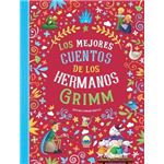Los mejores cuentos de los hermanos grimm