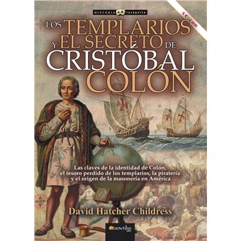 Los templarios y el secreto de Cristóbal Colón N.E. revisada - 1
