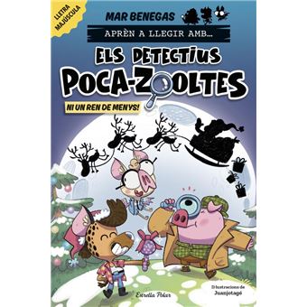 Aprèn a llegir amb Els detectius Poca-zooltes 9. Ni un ren d