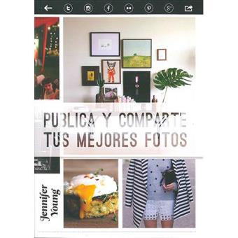 Publica Y Comparte Tus Mejores Fotos - 1